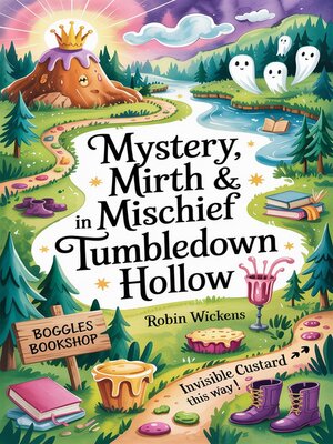 cover image of Mystery, Mirth & Mischief in Tumbledown Hollow